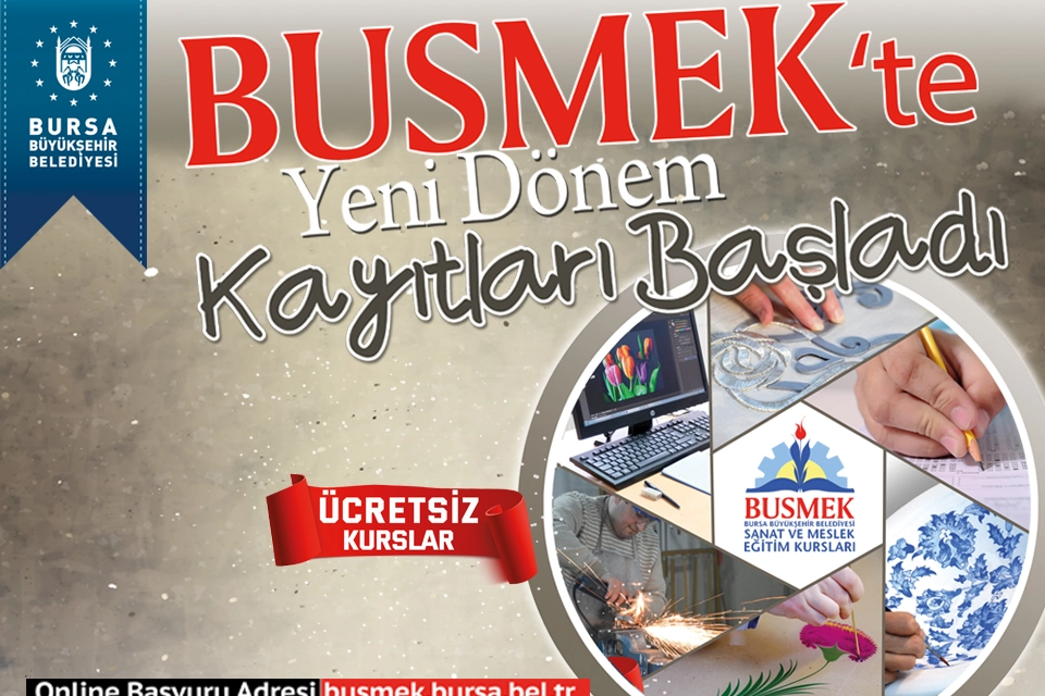 BUSMEK'te yeni dönem kayıtları başladı - Bursa Haber